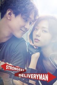 Strongest Deliveryman (Asya Dizi)