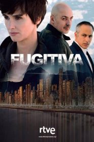 Fugitiva (Türkçe Dublaj)