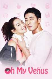 Oh My Venus (Asya Dizi)