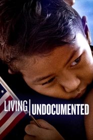 Living Undocumented (Türkçe Dublaj)