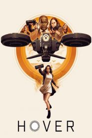 Hover (2018) Türkçe Dublaj izle