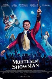 Muhteşem Showman (2017) Türkçe Dublaj izle