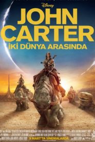 John Carter: İki Dünya Arasında (2012) Türkçe Dublaj izle