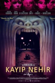 Kayıp Nehir (2015) Türkçe Dublaj izle