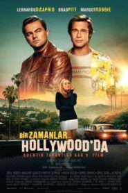 Bir Zamanlar… Hollywood’da (2019) izle