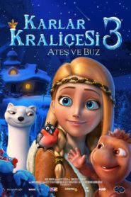 Karlar Kraliçesi 3: Ateş ve Buz (2016) Türkçe Dublaj izle