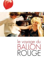 Kırmızı Balon’un Yolculuğu (2007) Türkçe Dublaj izle