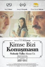 Kimse Bizi Konuşmasın (2016) Yerli Film izle