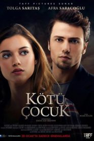 Kötü Çocuk (2017) Yerli Film izle