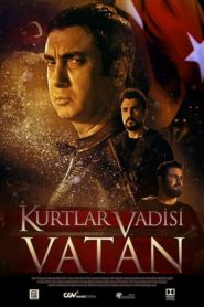 Kurtlar Vadisi: Vatan (2017) Yerli Film izle