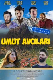 Umut Avcıları (2018) Yerli Film izle