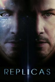 Replikalar (2018) Türkçe Dublaj izle