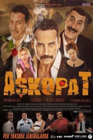 Aşkopat (2015) Yerli Film izle