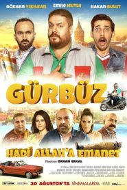 Gürbüz: Hadi Allah’a Emanet (2018) Yerli Film izle