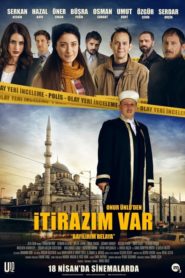 İtirazım Var (2014) Yerli Film izle