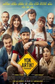 Yok Artık (2015) Yerli Film izle