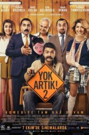 Yok Artık 2 (2016) Yerli Film izle