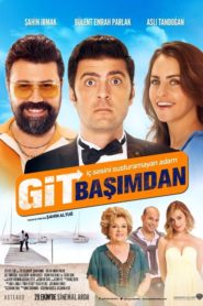 Git Başımdan (2015) Yerli Film izle