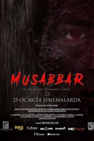 Musabbar (2019) Yerli Film izle