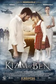 Kızım ve Ben (2018) Yerli Film izle