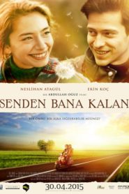 Senden Bana Kalan (2015) Yerli Film izle