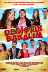 Değiştir Bakalım (2016) Yerli Film izle