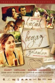 Küçük Beyaz Yalanlar (2010) izle