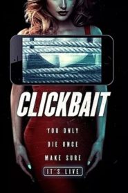 Clickbait (2019) izle