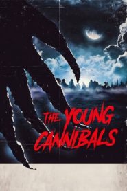 The Young Cannibals (2019) izle