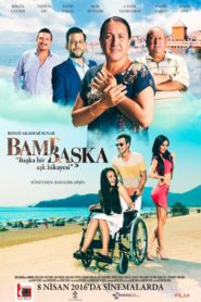 Bambaşka: Başka Bir Aşk Hikayesi (2016) Yerli Film izle