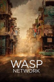 Wasp Network (2020) Türkçe Dublaj izle