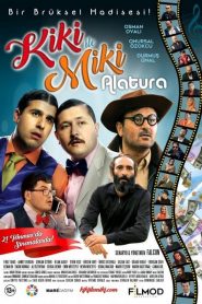 Kiki ile Miki Alatura (2017) Yerli Film izle