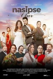 Nasipse Olur (2020) Yerli Film izle