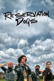 Reservation Dogs