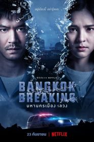 Bangkok Breaking (Asya Dizi)