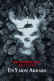 Paranormal Aktivity: En Yakın Akraba (2021) izle