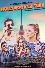 Hollywood’lu Türk (2019) Türkçe Dublaj izle