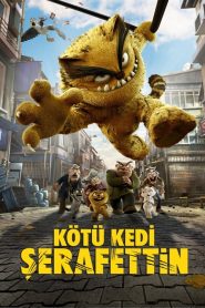 Kötü Kedi Şerafettin (2016) Yerli Film izle