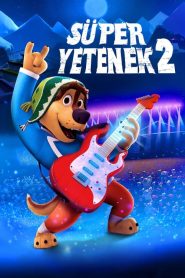 Süper Yetenek 2 (2021) Türkçe Dublaj izle