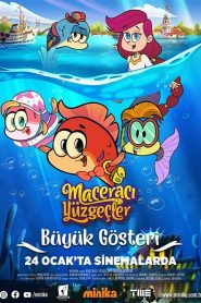 Maceracı Yüzgeçler: Büyük Gösteri (2020) Yerli Film izle