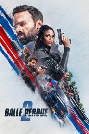 Balle perdue 2 (2022) Türkçe Dublaj izle