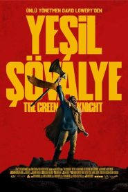 Yeşil Şövalye (2021) Türkçe Dublaj izle