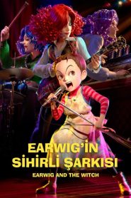 Earwig’in Sihirli Şarkısı (2021) Türkçe Dublaj izle