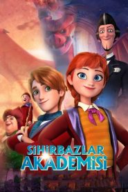 Sihirbazlar Akademisi (2022) Türkçe Dublaj izle