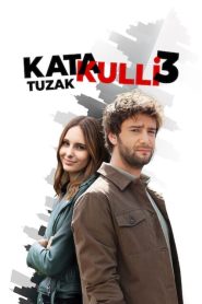 Katakulli 3: Tuzak (2022) Yerli Film izle