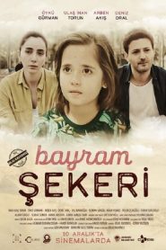 Bayram Şekeri (2021) Yerli Film izle