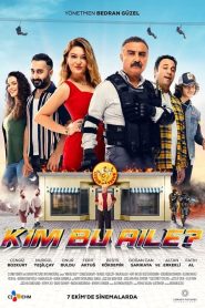 Kim Bu Aile? (2022) Yerli Film izle