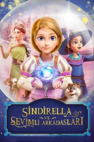 Sindirella ve Sevimli Arkadaşları (2022) Türkçe Dublaj izle