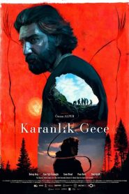 Karanlık Gece (2023) Yerli Film izle