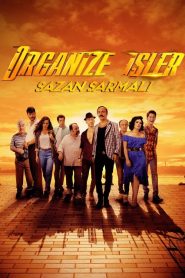 Organize İşler Sazan Sarmalı (2019) Yerli Film izle